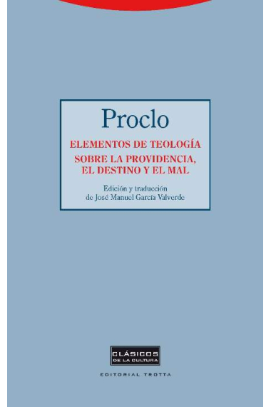 Elementos de teología. Sobre la providencia, el destino y el mal