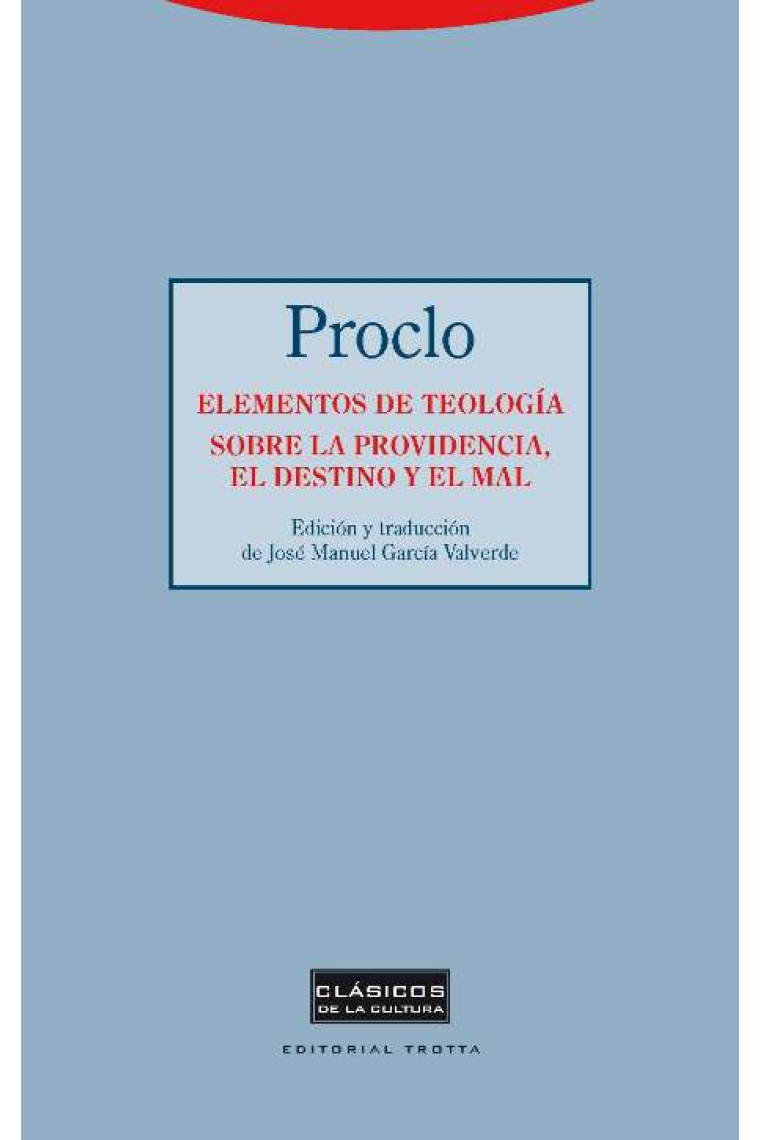 Elementos de teología. Sobre la providencia, el destino y el mal