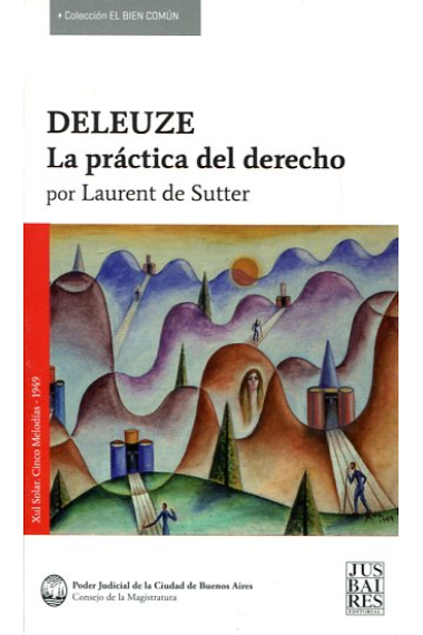 Deleuze: la práctica del derecho