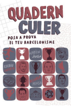 Quadern culer. Posa a prova el teu Barcelonisme