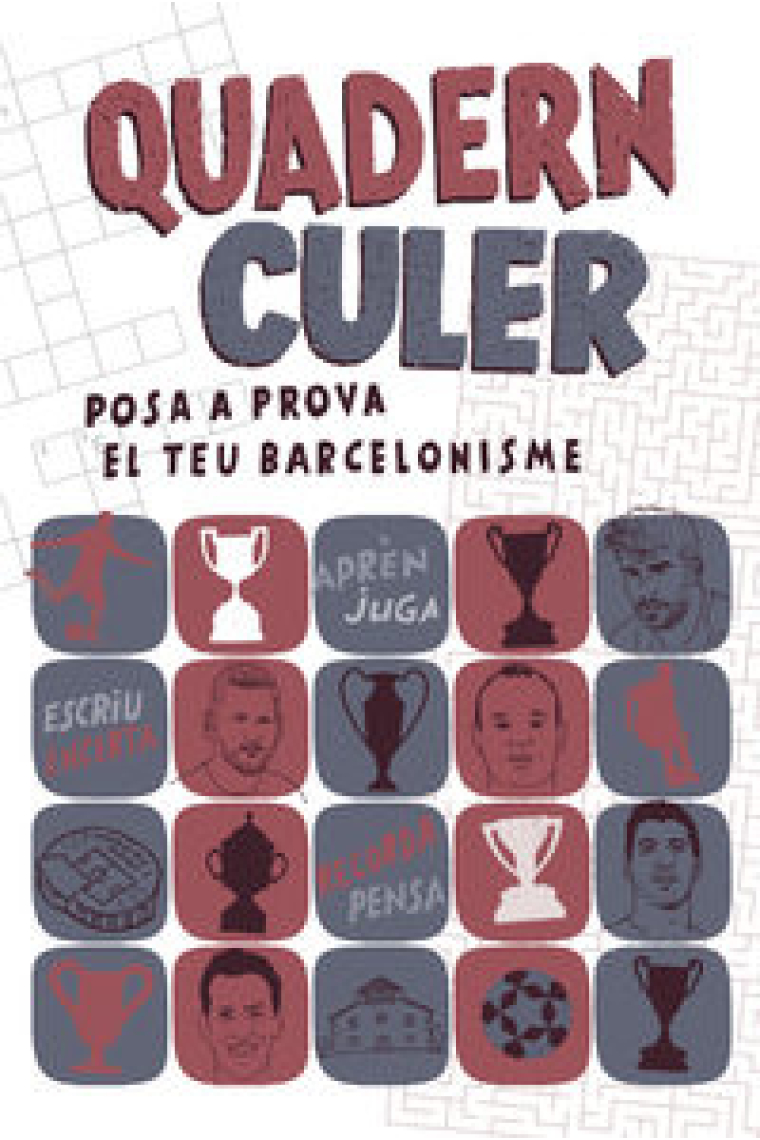 Quadern culer. Posa a prova el teu Barcelonisme