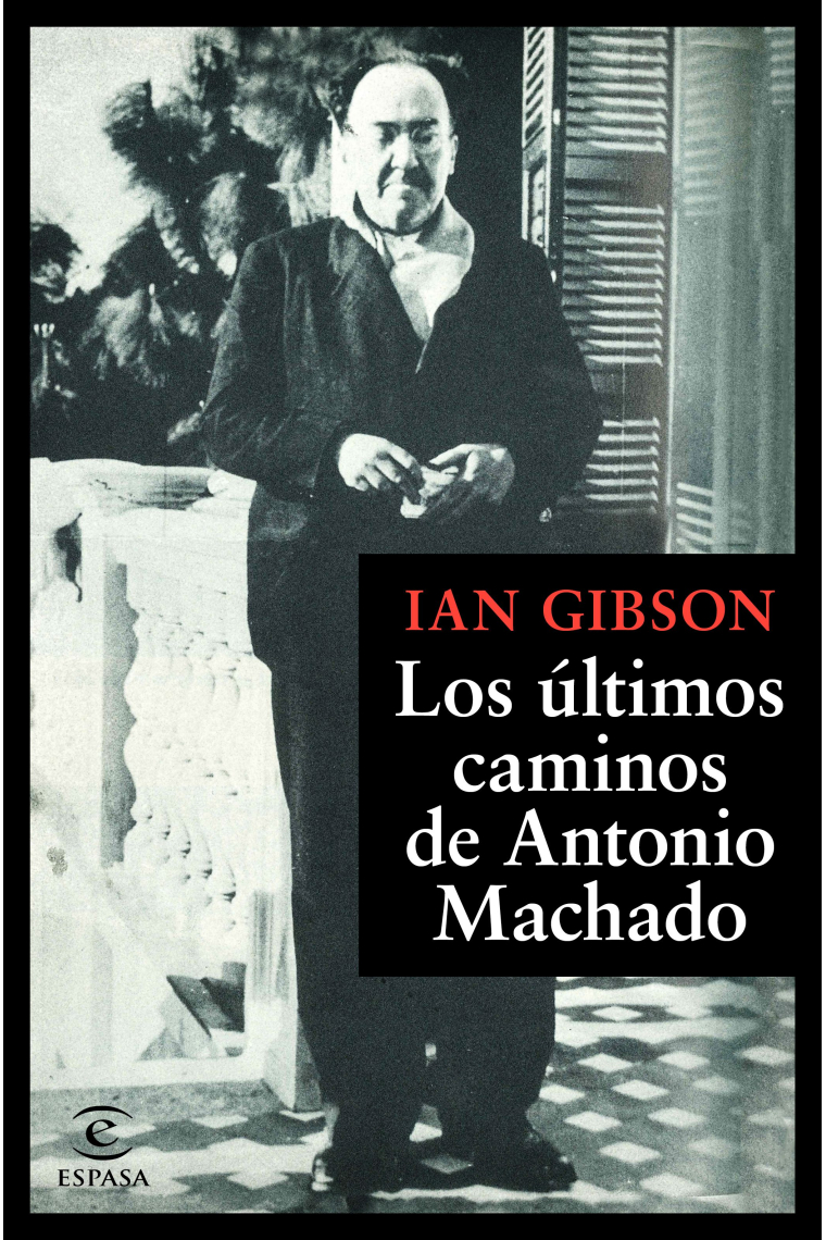 Los últimos caminos de Antonio Machado: de Collioure a Sevilla