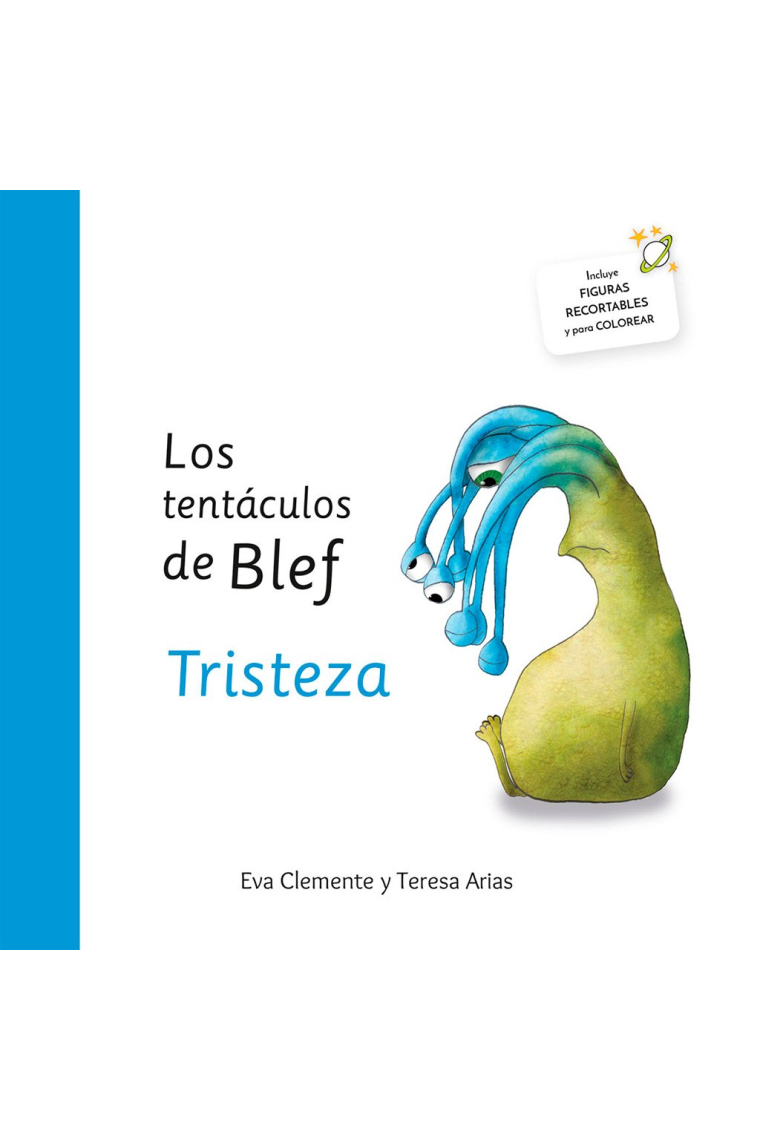 Los tentáculos de Blef. Tristeza