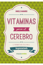 Vitaminas para el cerebro. Razonamiento