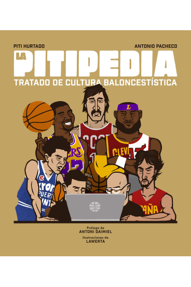 La Pitipedia. Tratado de cultura baloncestística