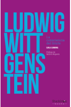 Ludwig Wittgenstein: la consciencia del límite