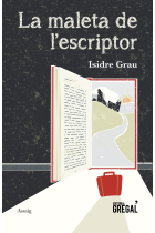 La maleta de l'escriptor: un itinerari per la creació literària