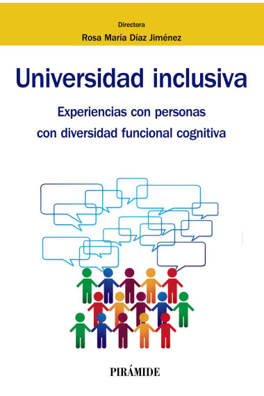 Universidad inclusiva. Experiencias con personas con diversidad funcional cognitiva