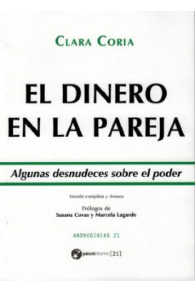 El dinero en la pareja. Algunas desnudeces sobre el poder