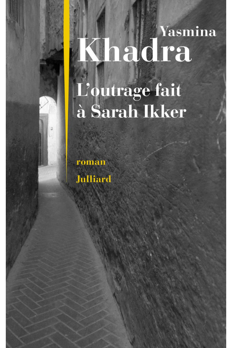 L'outrage fait à Sarah Ikker