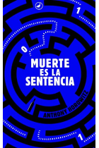 Muerte es la sentencia