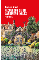 Recuerdos de un jardinero inglés