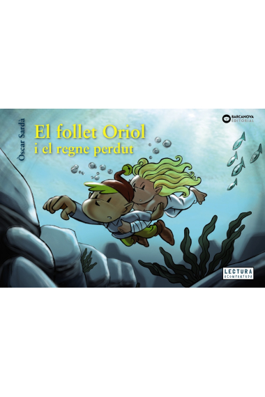 El follet Oriol i el regne perdut