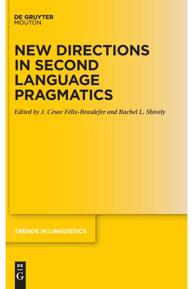 New Directions in Second Language Pragmatics