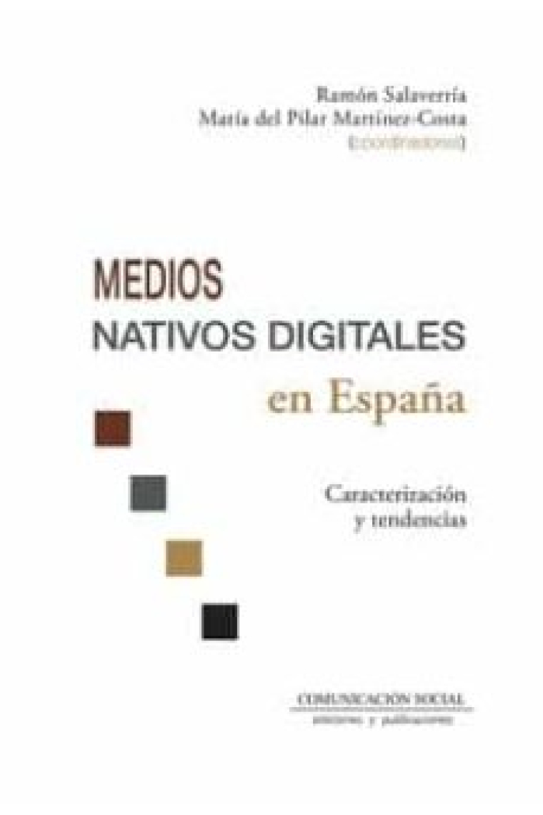 Medios nativos digitales en España. Caracterización y tendencias