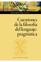 Cuestiones de la filosofía del lenguaje: pragmática