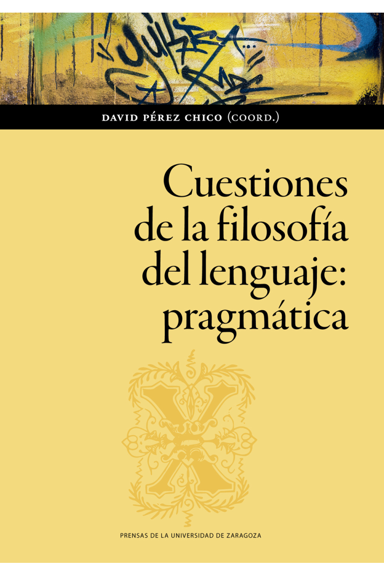 Cuestiones de la filosofía del lenguaje: pragmática