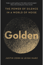 Golden: The Power of Silence in a World of Noise