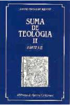 Suma de Teología, II: Parte I-II (Edición en castellano)