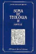 Suma de Teología, II: Parte I-II (Edición en castellano)