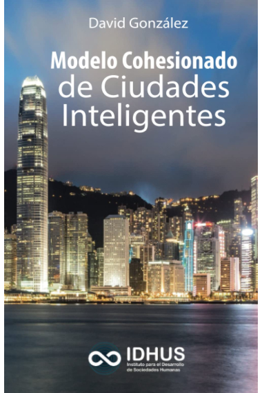 Modelo Cohesionado de Ciudades Inteligentes (MCCI)