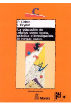 La educación de adultos como teoría, práctica e investigación. El triá