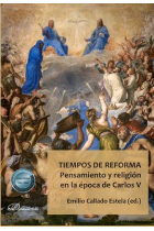 Tiempos de reforma: pensamiento y religión en la época de Carlos V