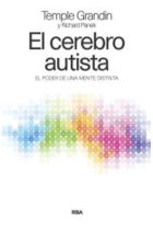 El cerebro autista. El poder de una mente distinta