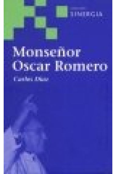 MONSEÑOR OSCAR ROMERO