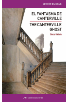 The Canterville ghost and other stories / El fantasma de Canterville y otros cuentos