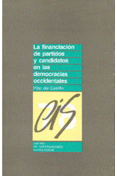 La financiación de partidos y candidatos en las democracias occidentales