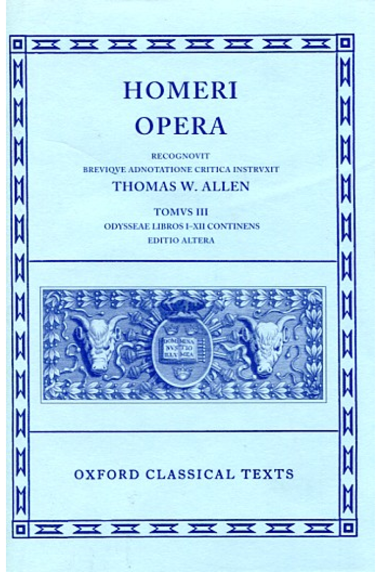 Homeri Opera (Tomvs III): Odysseae. Libros I-XII. Continens