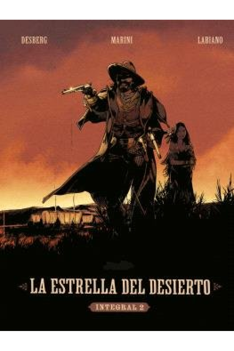 LA ESTRELLA DEL DESIERTO. INTEGRAL 2