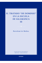 EL TRATADO DE DOMINIO EN LA ESCUELA DE SALAMANCA, VOL. III