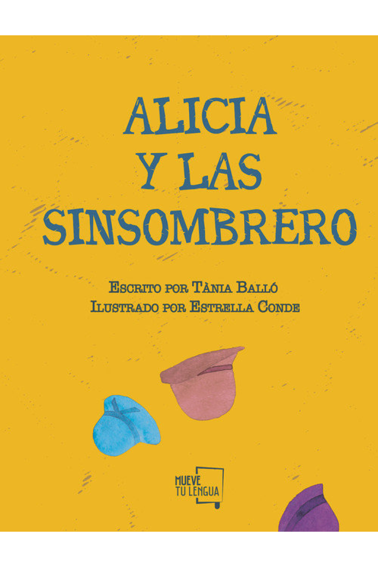 Alicia y las Sinsombrero