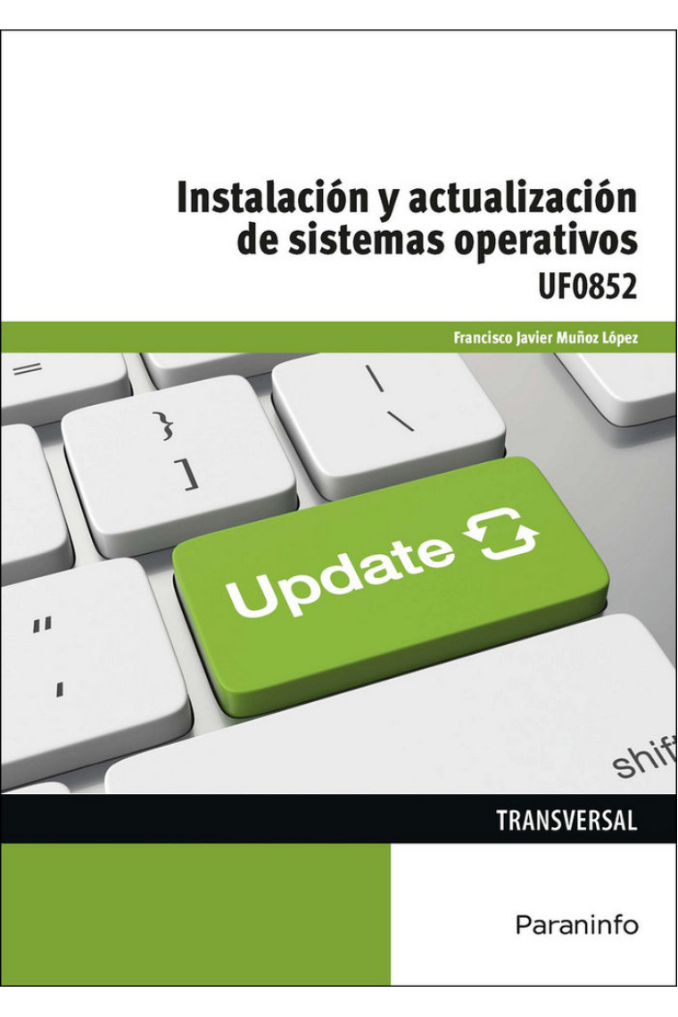 Instalación y actualización de sistemas operativos