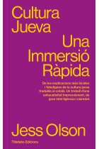 Cultura Jueva. Una immersió ràpida