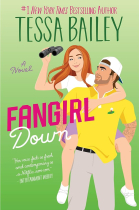 Fangirl Down (Big Shots 1)