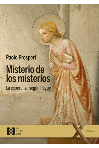 Misterio de los misterios: la esperanza según Péguy