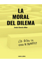 LA MORAL DEL DILEMA