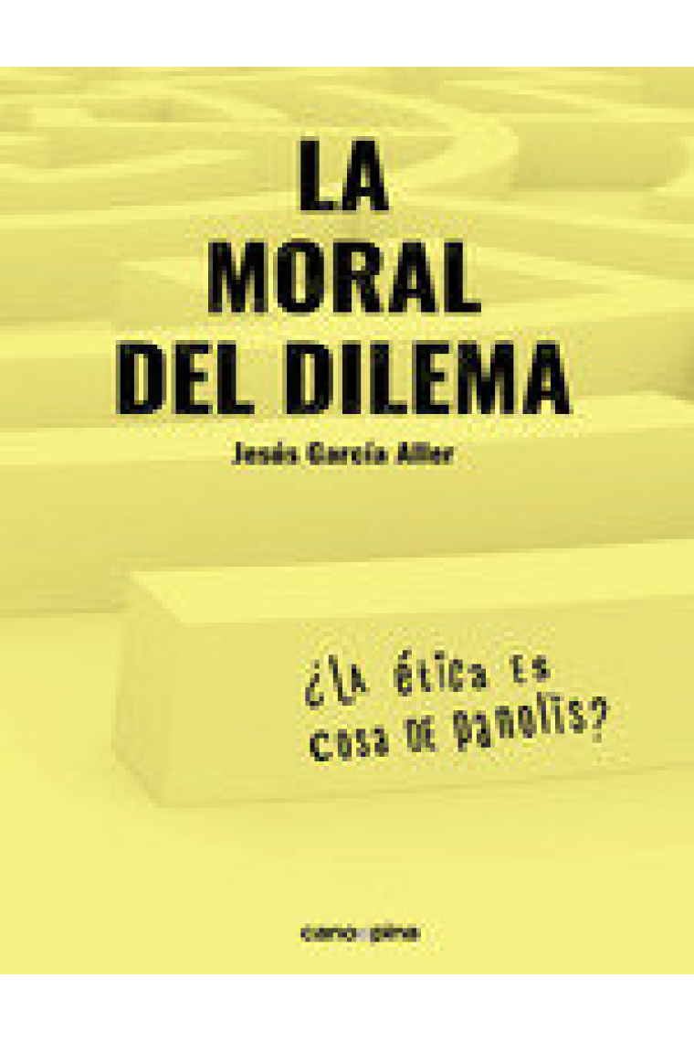 LA MORAL DEL DILEMA