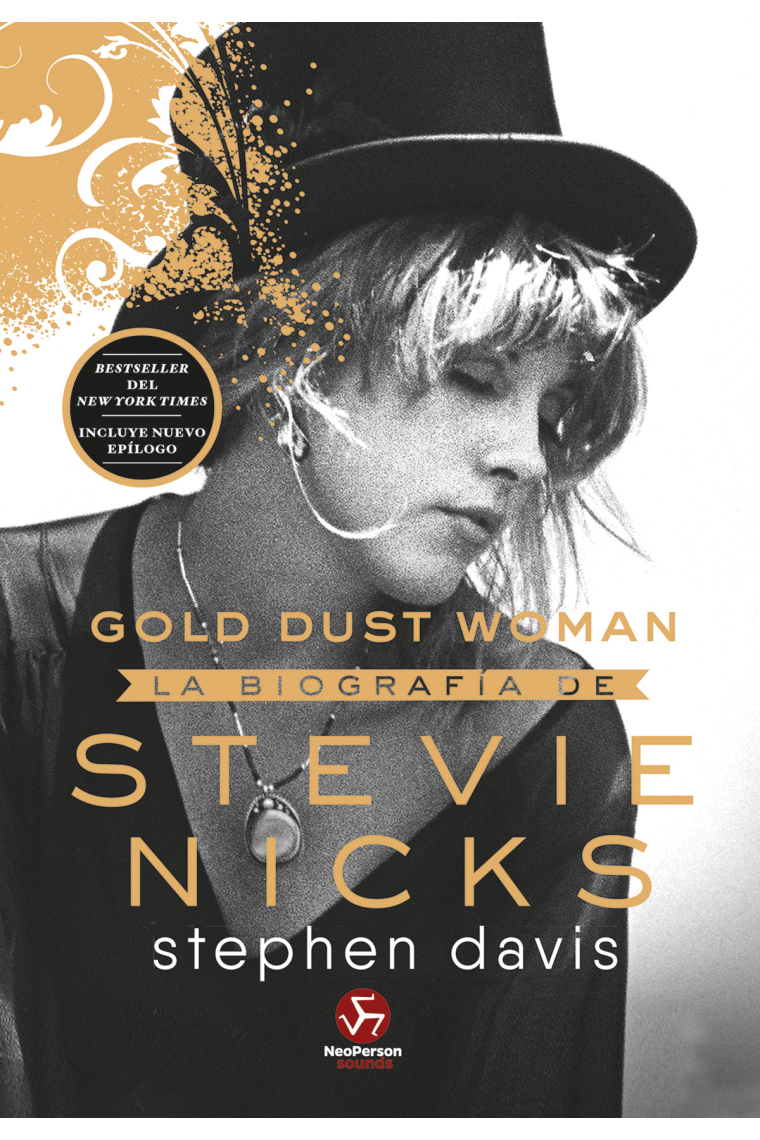 Gold Dust Woman. La biografía de Stevie Nicks