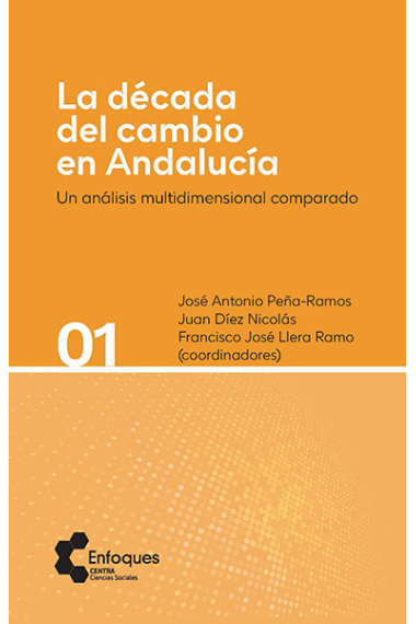 LA DECADA DEL CAMBIO EN ANDALUCIA