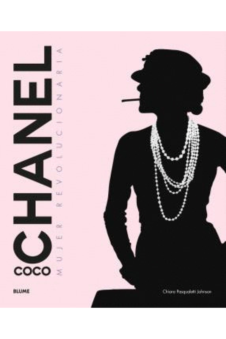 Coco Chanel. Mujer revolucionaria