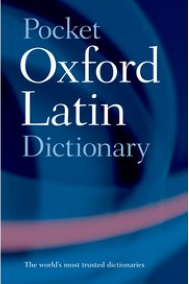 Pocket Oxford latin dictionary (Latin-english/english-latin)