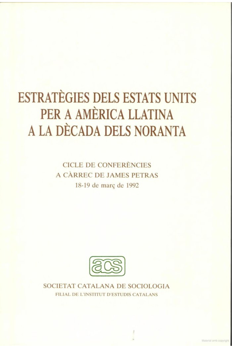 ESTRATEGIES DELS ESTATS UNITS PER A AMERICA LLATINA A LA DEC