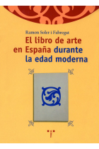 El libro de arte en España durante la Edad Moderna