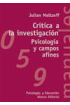 Crítica a la investigación. Psicología y campos afines