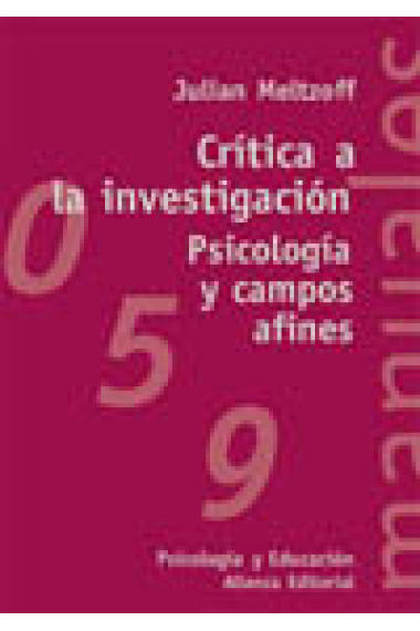 Crítica a la investigación. Psicología y campos afines