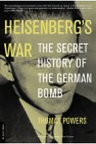 Heisenberg's war (The secret history of the german bomb)